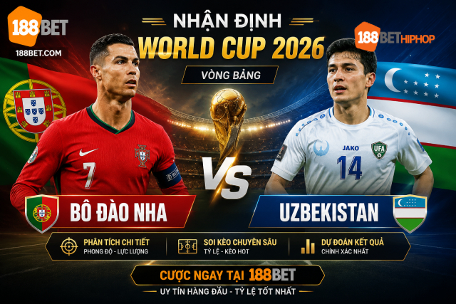 Nhận Định Bồ Đào Nha Vs Uzbekistan 00h00 Ngày 24/6: Ronaldo Tỏa Sáng? 2 Cùng 188BET CK nhận định Bồ Đào Nha vs Uzbekistan với tỷ số cụ thể