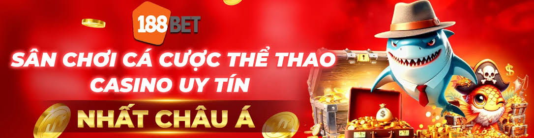 188bet sân chơi cá cược uy tín